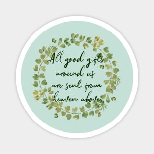 All Good Gifts Magnet